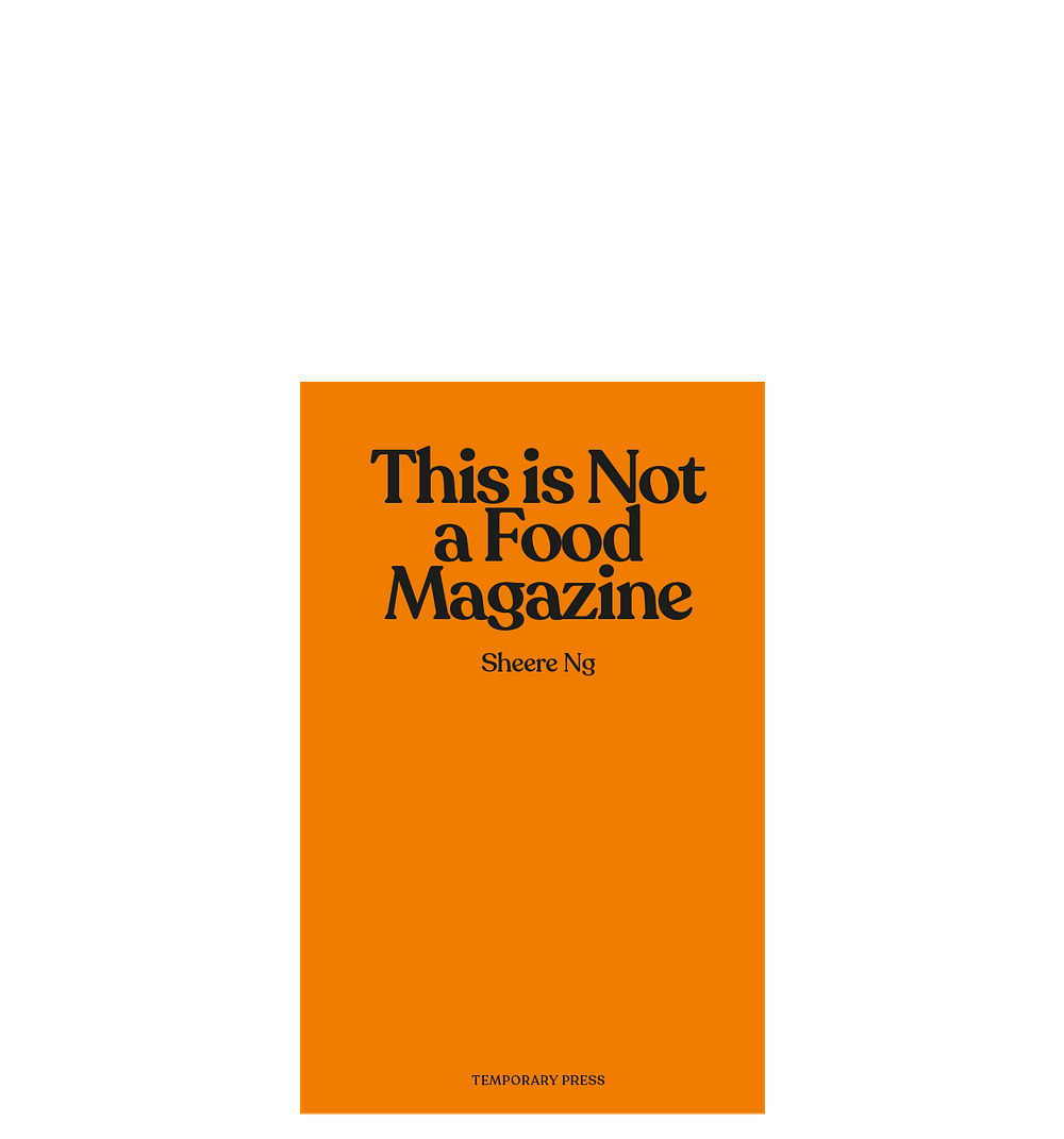 <del>This is Not a Food Magazine</del>