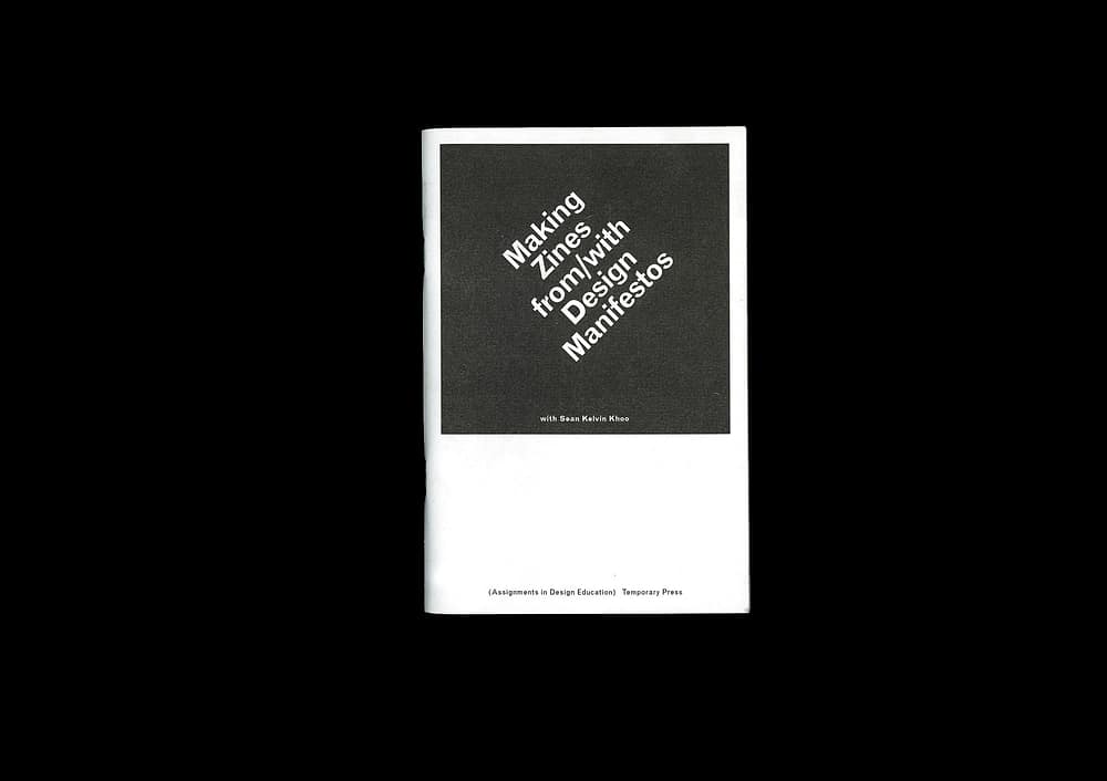 <del>Making Zines from/with Design Manifestos</del>
