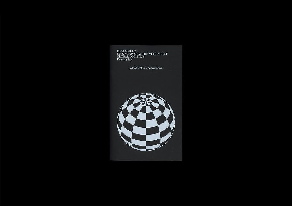 <del>Flat Spaces: On Singapore and the Violence of Global Logistics</del>