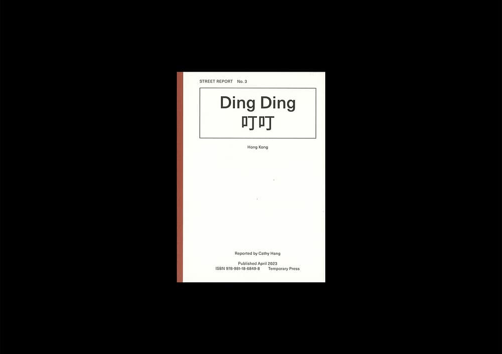 Street Report 3: Ding Ding