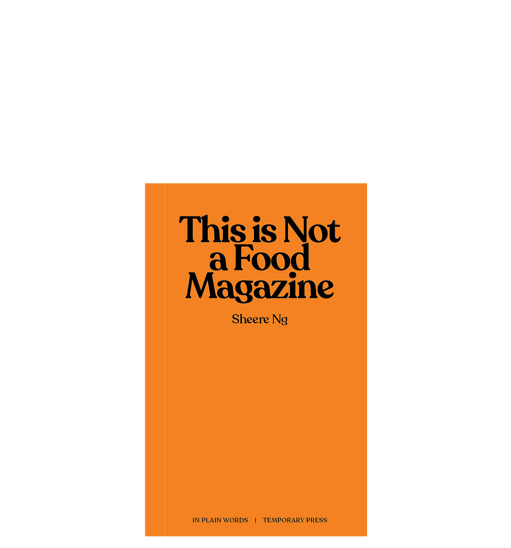 ThisIsNotFoodMag2-A This is Not a Food Magazine (3rd print)